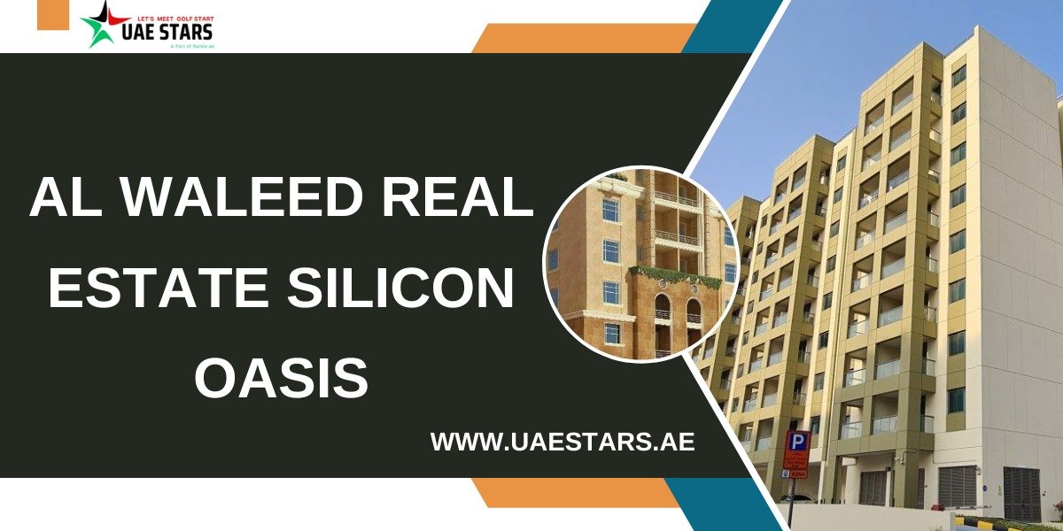 Al Waleed Real Estate Silicon Oasis