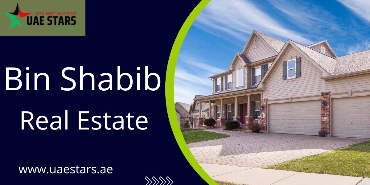 Bin Shabib Real Estate In UAE