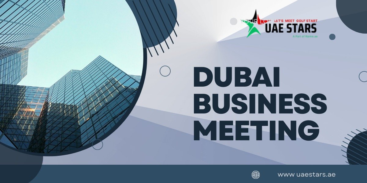 Dubai Business Meeting