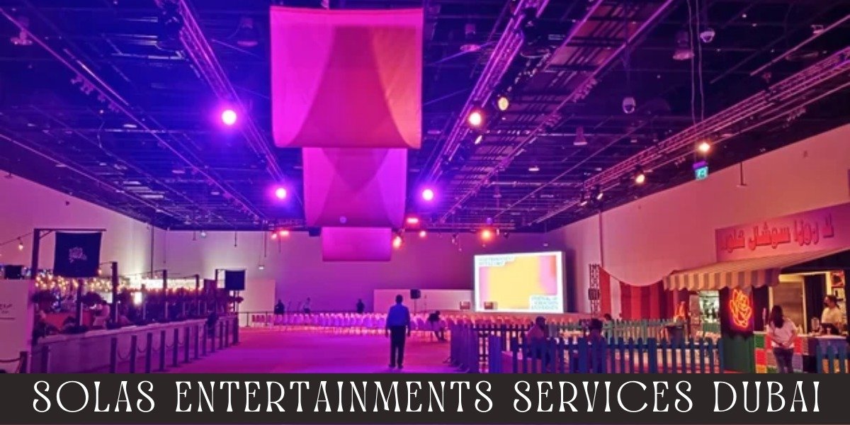 Solas Entertainments Services Dubai