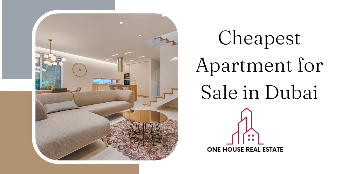 Cheapest Apartment for Sale in Dubai