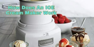 How Does An ICE Cream Maker Work