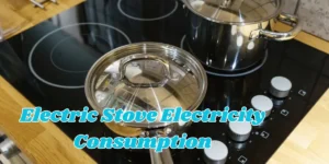 electric stove electricity consumption (1)