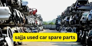 sajja used car spare parts