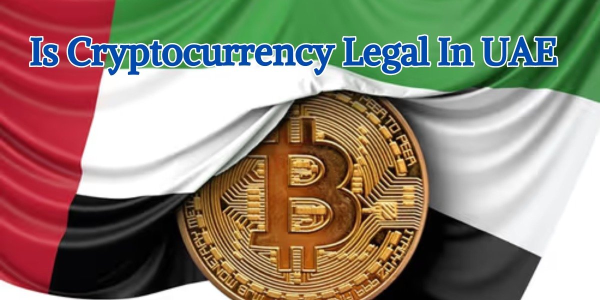 Is Cryptocurrency Legal In UAE