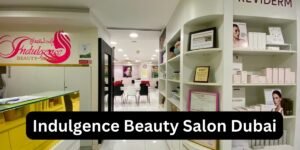 Indulgence Beauty Salon Dubai