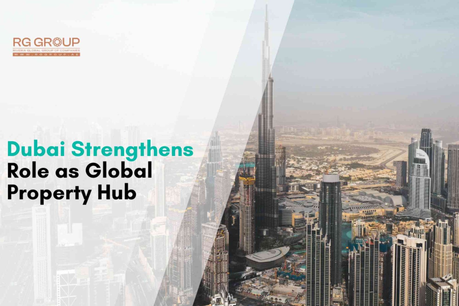 How Dubai Is Positioning Itself as a Global Property Hub